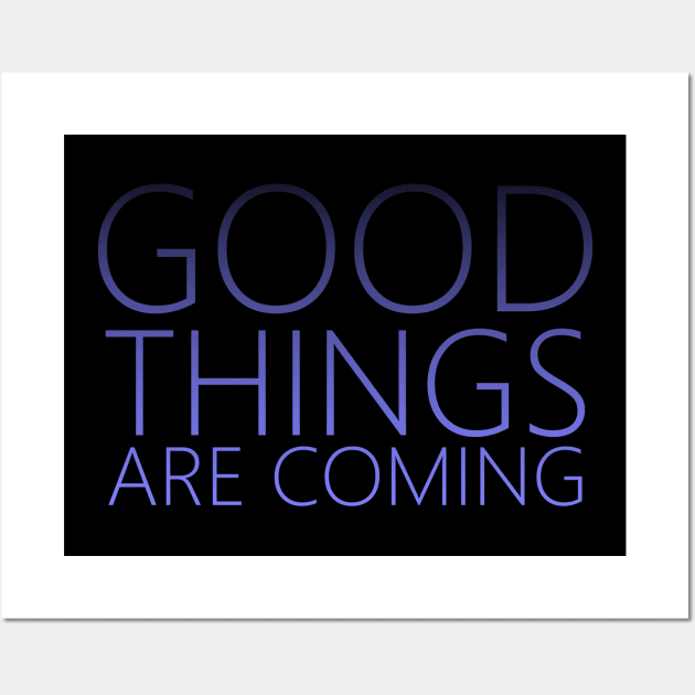 Good Things are Coming | Purple, Good thoughts Wall Art by FlyingWhale369